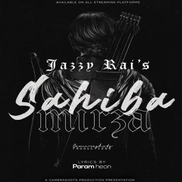 download Sahiba-Mirza-(Folklore) Jazzy Rai mp3